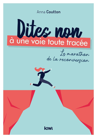 Dites non à une voie toute tracée : le marathon de la reconversion