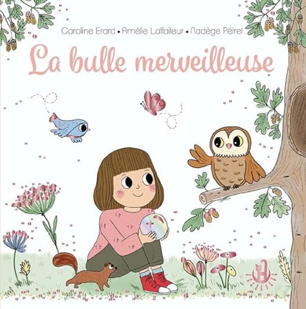 Ma douce étoile - La bulle merveilleuse - Album - Livre inspirant - Difficultés scolaires - Apprentissage - Dès 4 ans