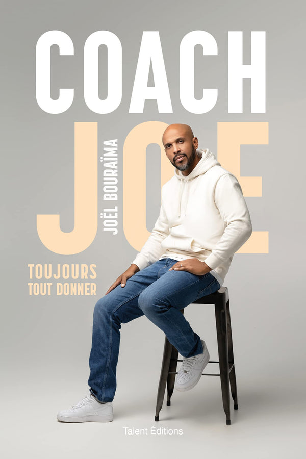 Coach Joe: Toujours tout donner