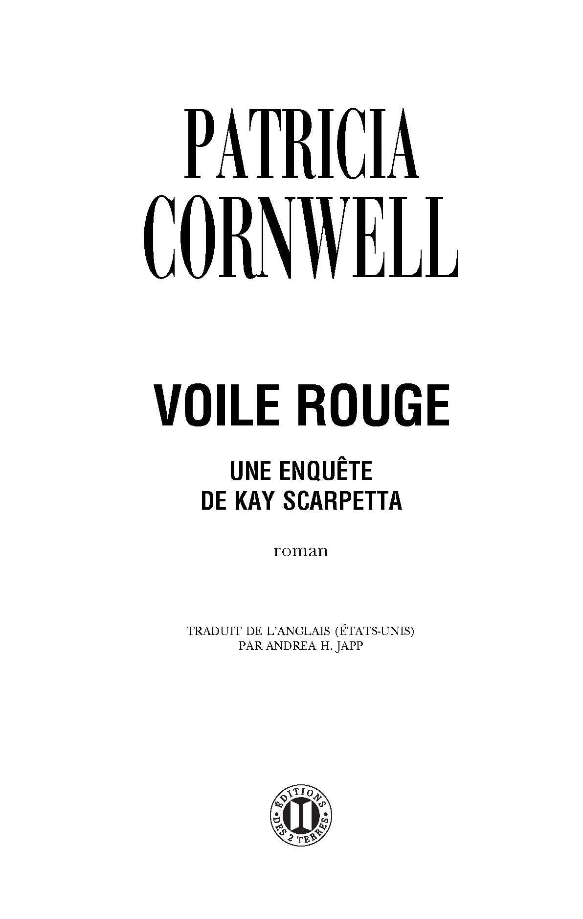Voile rouge: Une enquête de Kay Scarpetta