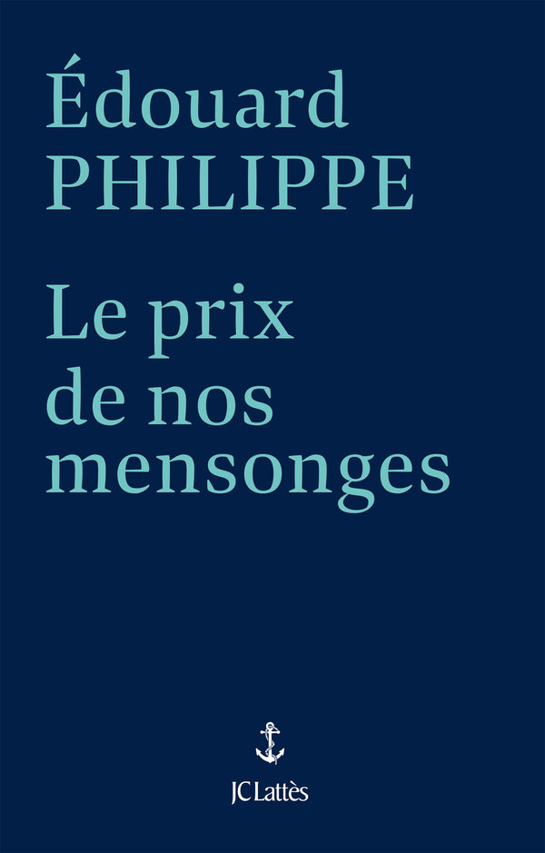 Le prix de nos mensonges