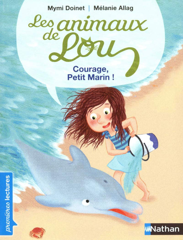 Les animaux de Lou, courage, petit marin ! - Premières Lectures CP Niveau 2 - Dès 6 ans: Niveau - Je commence à lire