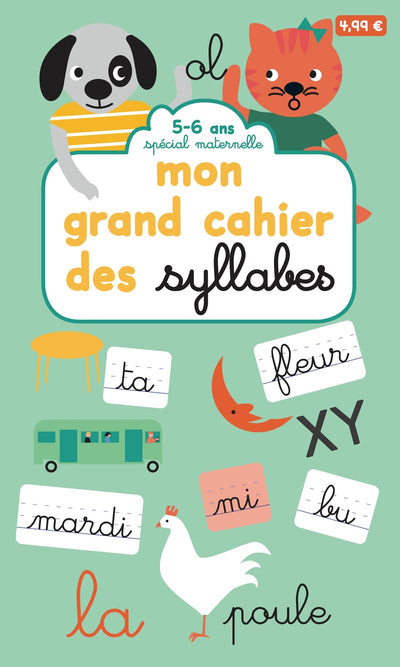 Mon grand cahier des syllabes - Spécial maternelle 5-6 ans
