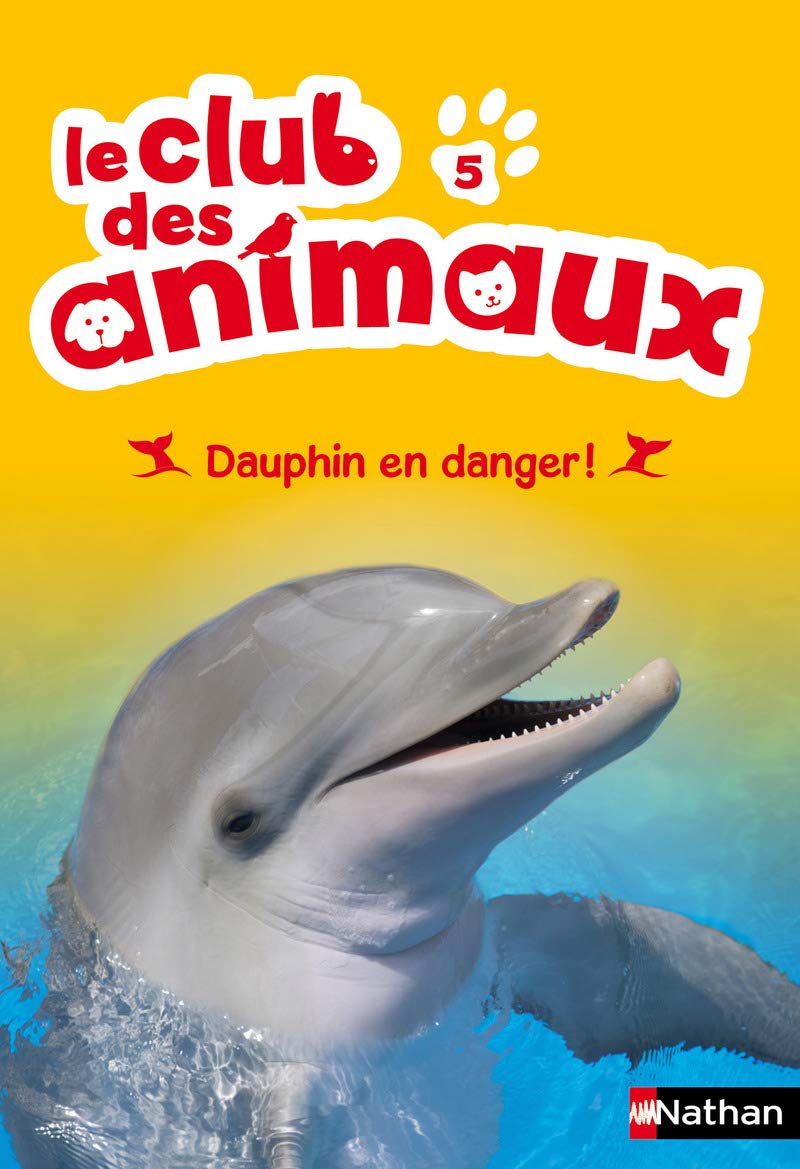 Le club des animaux : Dauphin en danger (5)