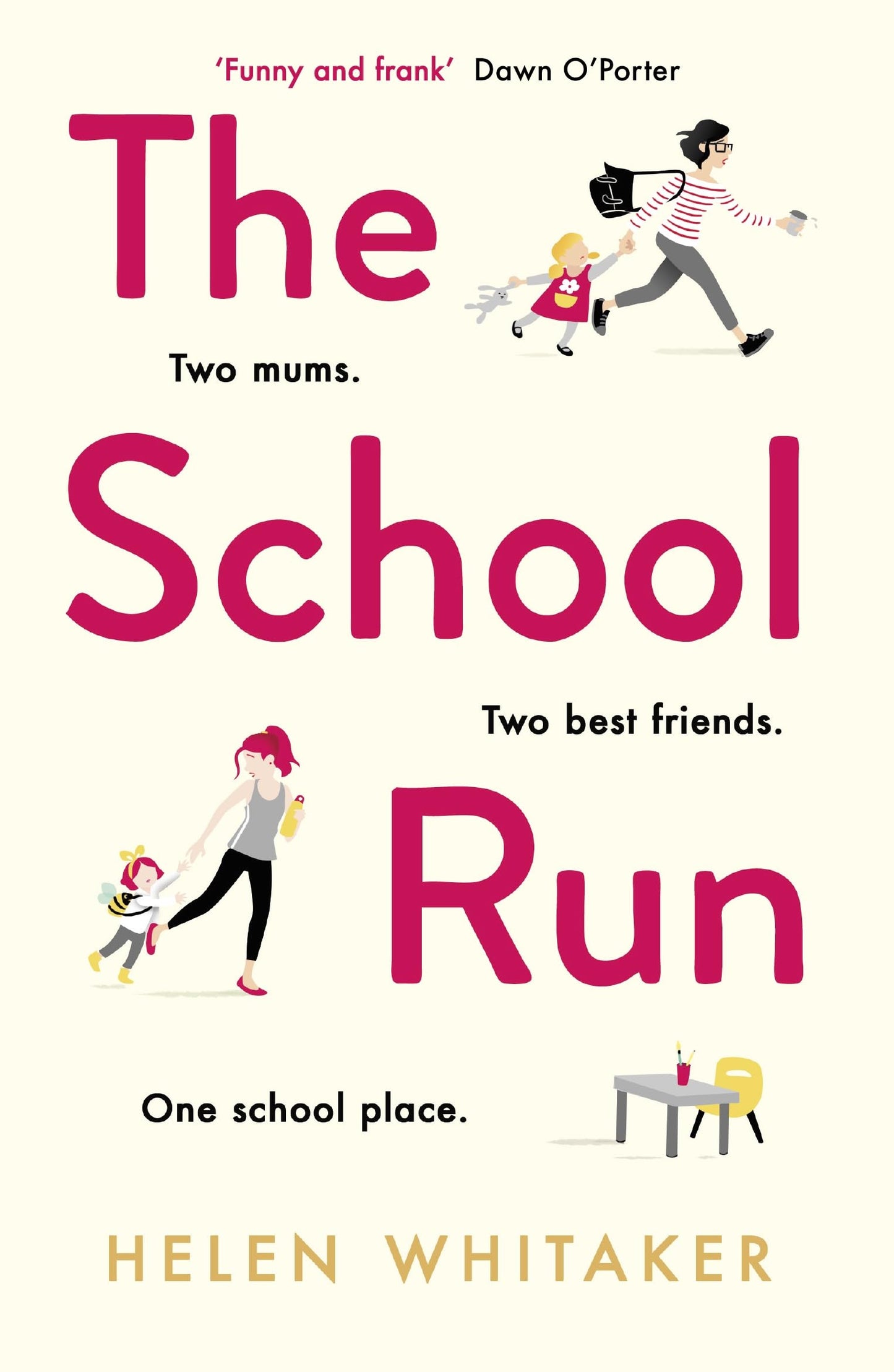 The School Run: A laugh-out-loud novel full of humour and heart