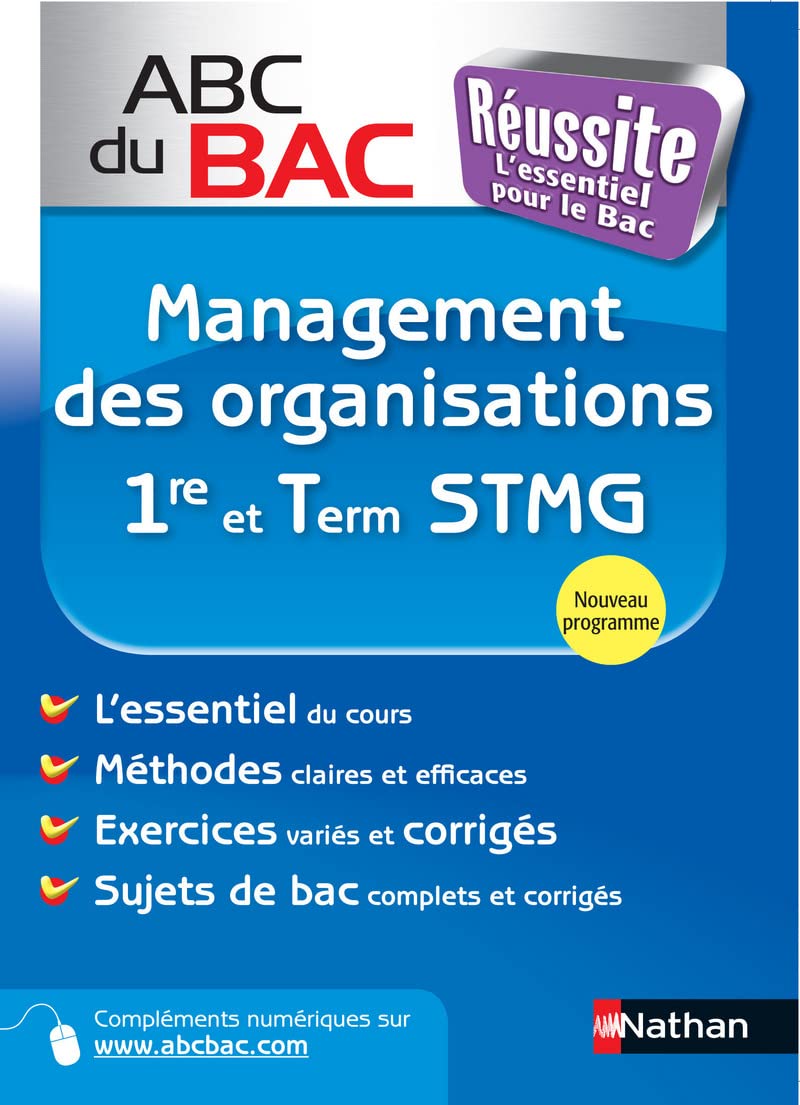 ABC du BAC Réussite Management des organisations 1re et Term STMG: 1ere et Term STMG