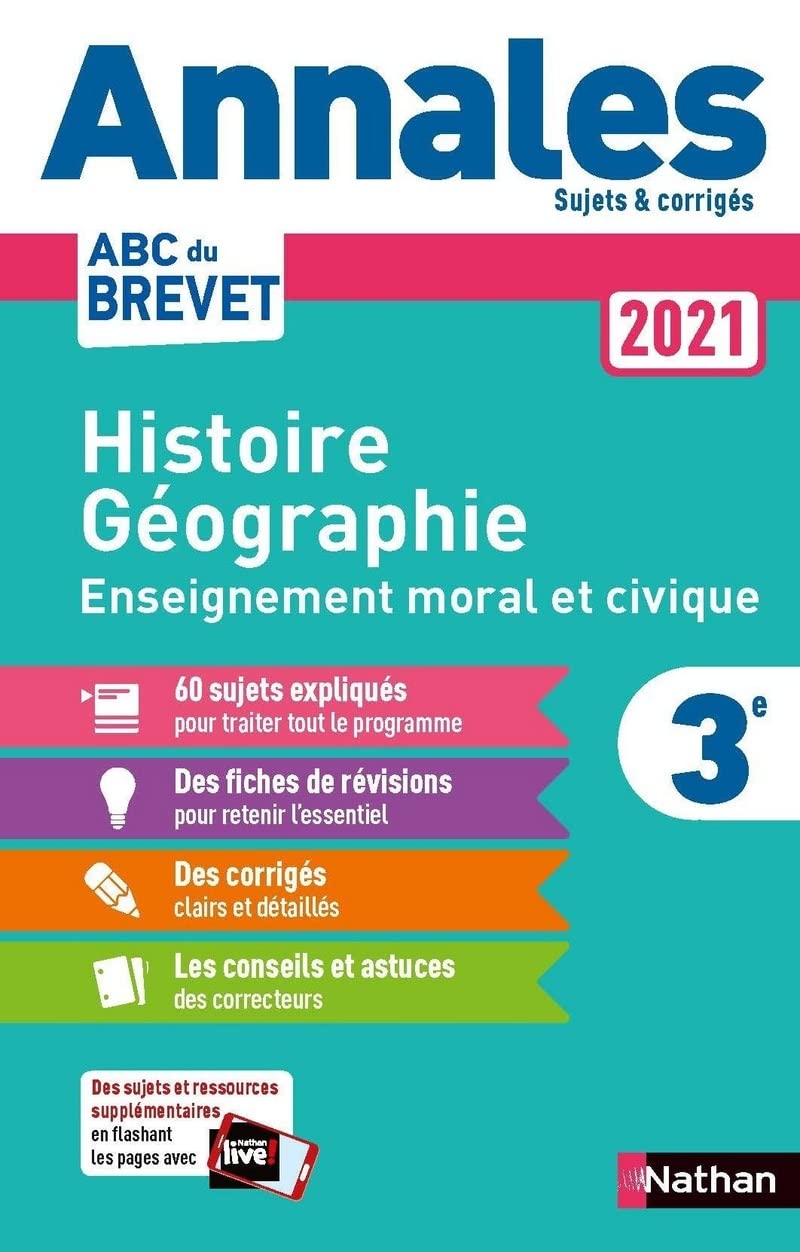 Annales ABC du Brevet 2021 - Histoire-Géographie - EMC (Enseignement moral et civique) 3e - Sujets et corrigés + fiches de révisions