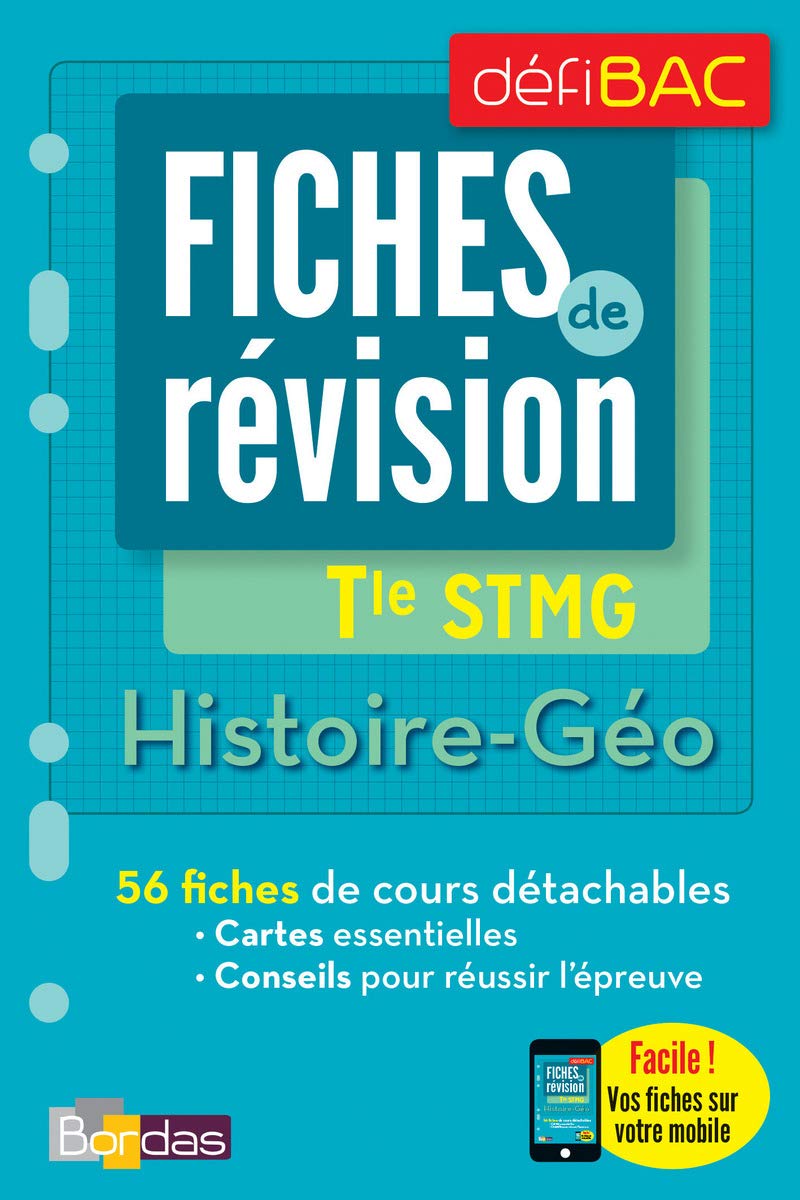 DéfiBac - Fiches de révision - Histoire-Géo Tle STMG + OFFERT : vos fiches sur votre mobile