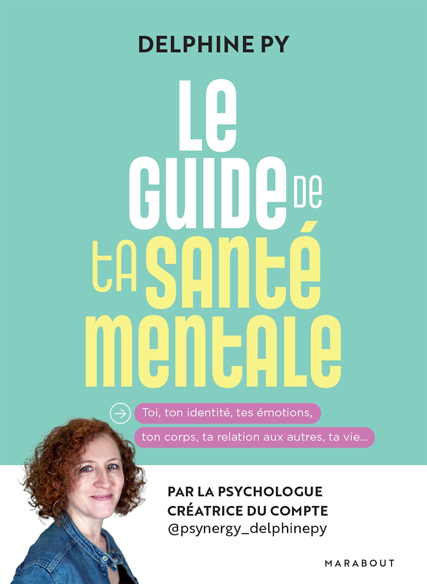 Le guide de ta santé mentale