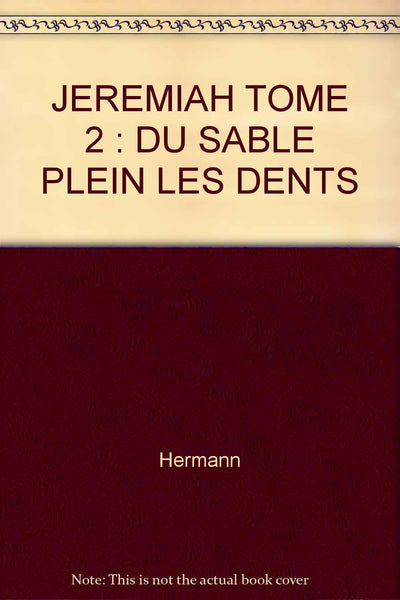 Jeremiah, tome 2 : Du sable plein les dents