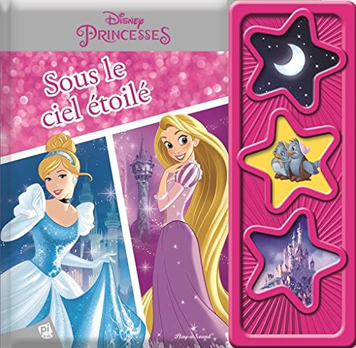 PRINCESSES - SOUS LE CIEL ETOILE