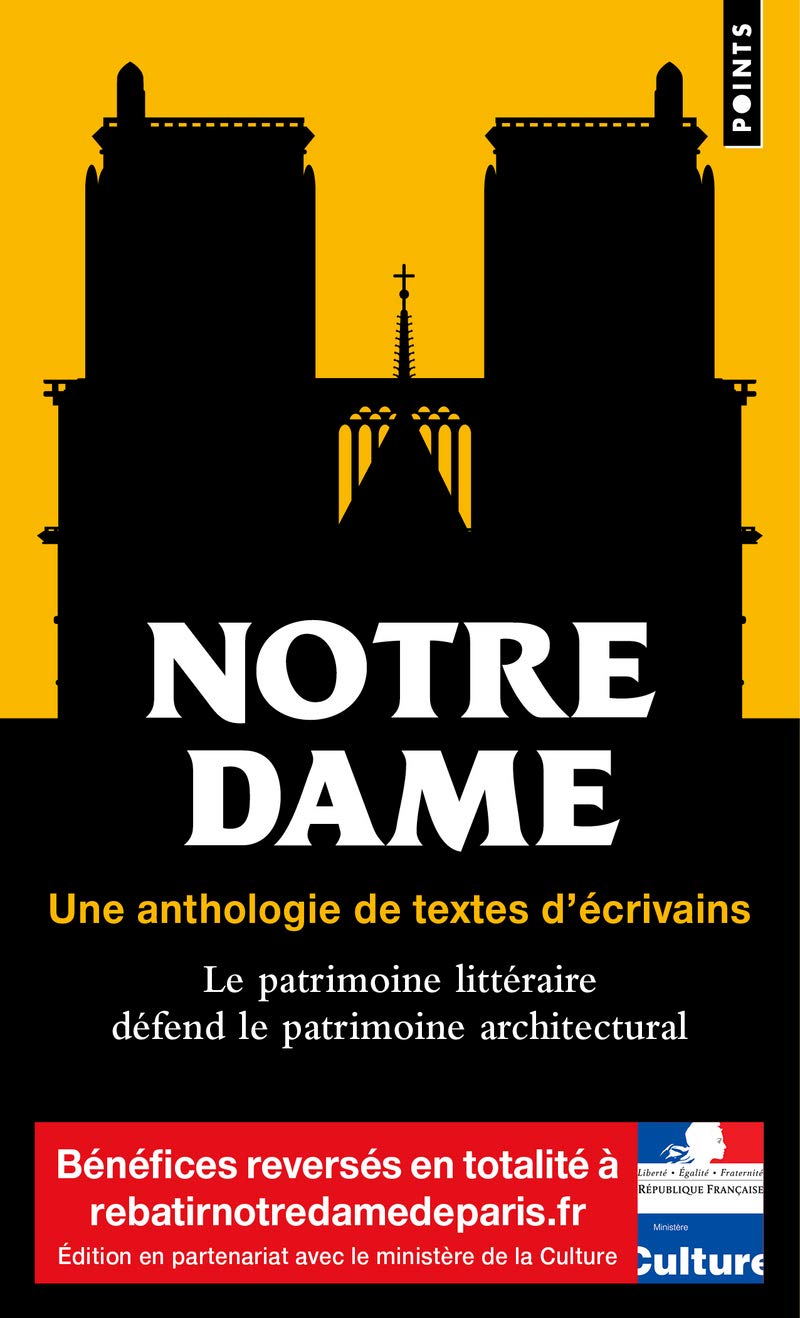 Points Notre-Dame: Une anthologie de textes décrivains