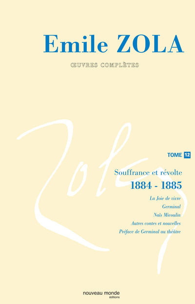 Émile Zola : Oeuvres complètes, tome 12
