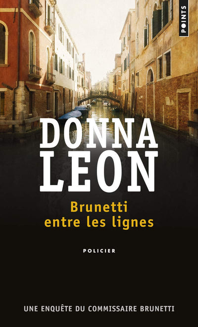 Brunetti entre les lignes: Une enquête du commissaire Brunetti