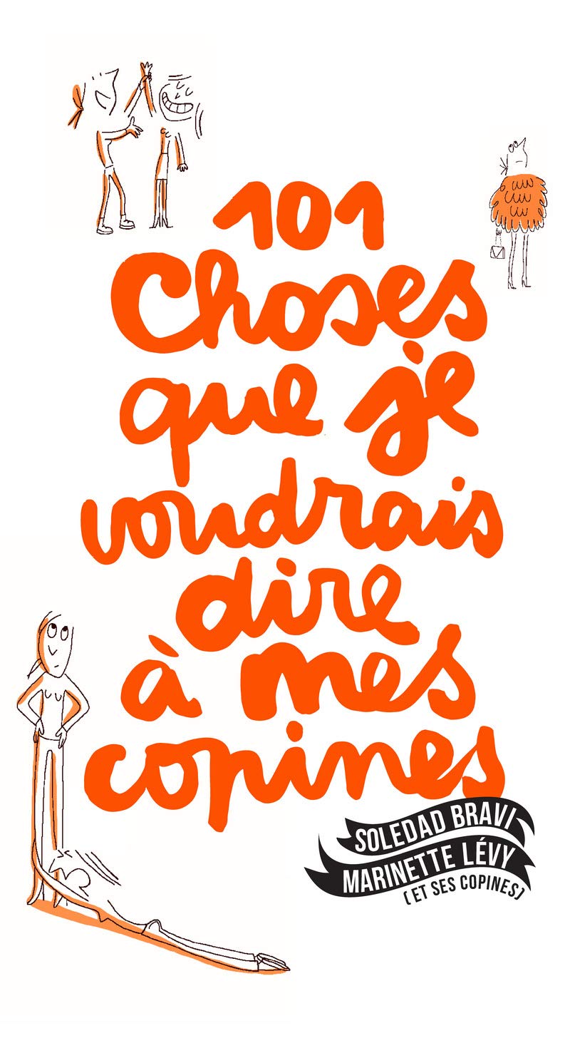 les 101 choses que je voudrais dire à mes copines