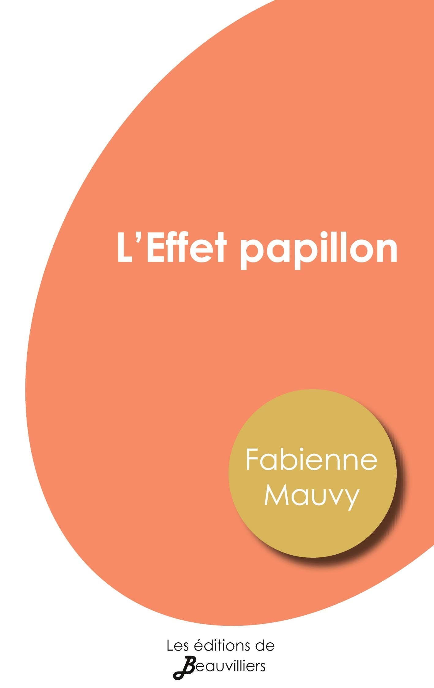 L'Effet papillon