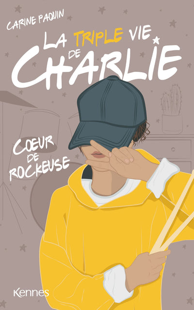 La triple vie de Charlie T01: Coeur de rockeuse