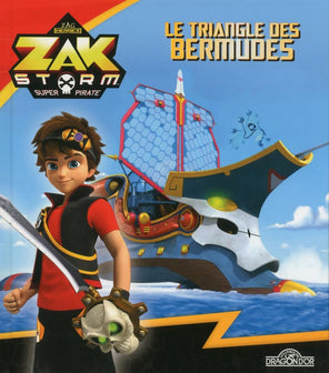 Zak Storm - Le Triangle des Bermudes