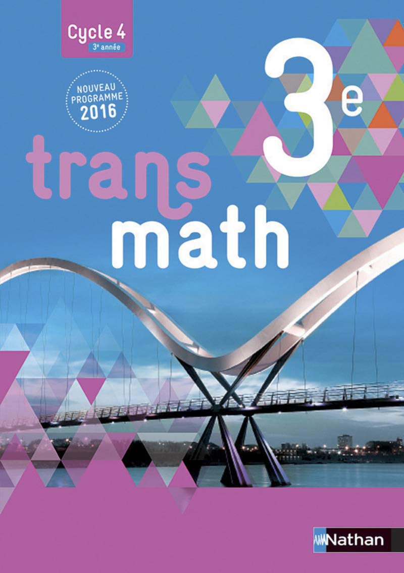 Transmath 3e - Grand format - Nouveau programme 2016