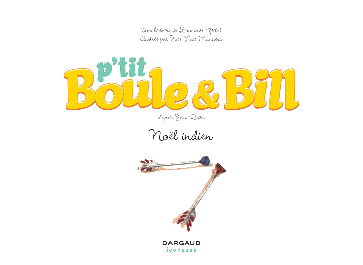 P'tit Boule & Bill - Tome 2 - Noël indien