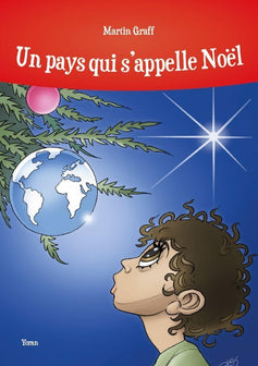 Un Pays Qui S'Appelle Noël