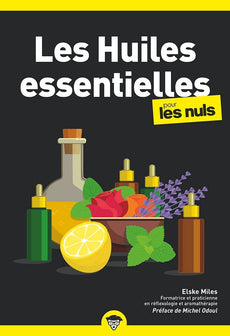 Les Huiles essentielles pour les Nuls, poche