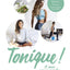 Tonique ! 28 jours pour se prendre en main