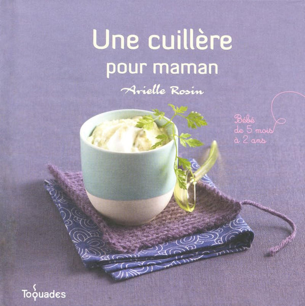 UNE CUILLERE POUR MAMAN