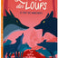 L'APPEL DES LOUPS TOME 6 - LE CHEF DES HURLEVENTS