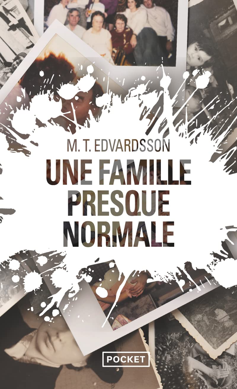 Une famille presque normale