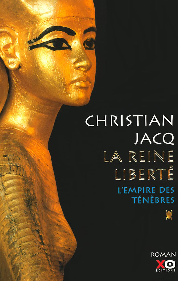 La reine liberté - tome 1 L'empire des ténèbres (1)