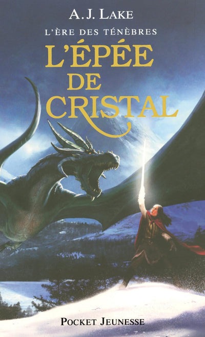 L'Ère des Ténèbres T.2 - L'Épée de Cristal