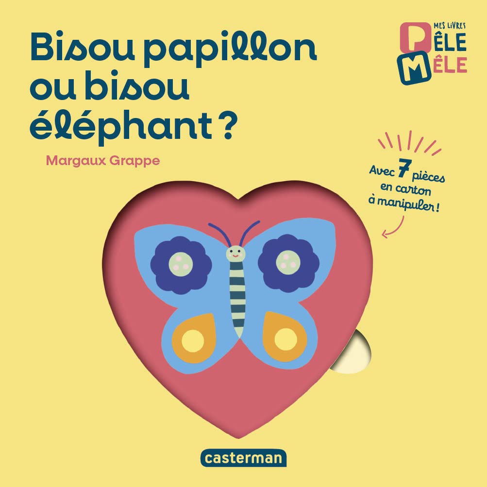 Mes premiers livres pêle mêle - Bisou papillon ou bisou élephant ?