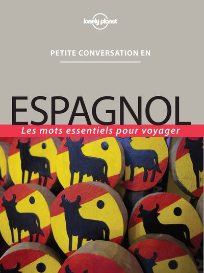 Petite conversation Espagnol - 7ed