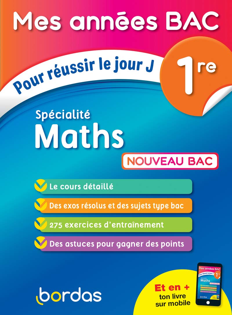 Mes années Bac - Spécialité Maths 1re