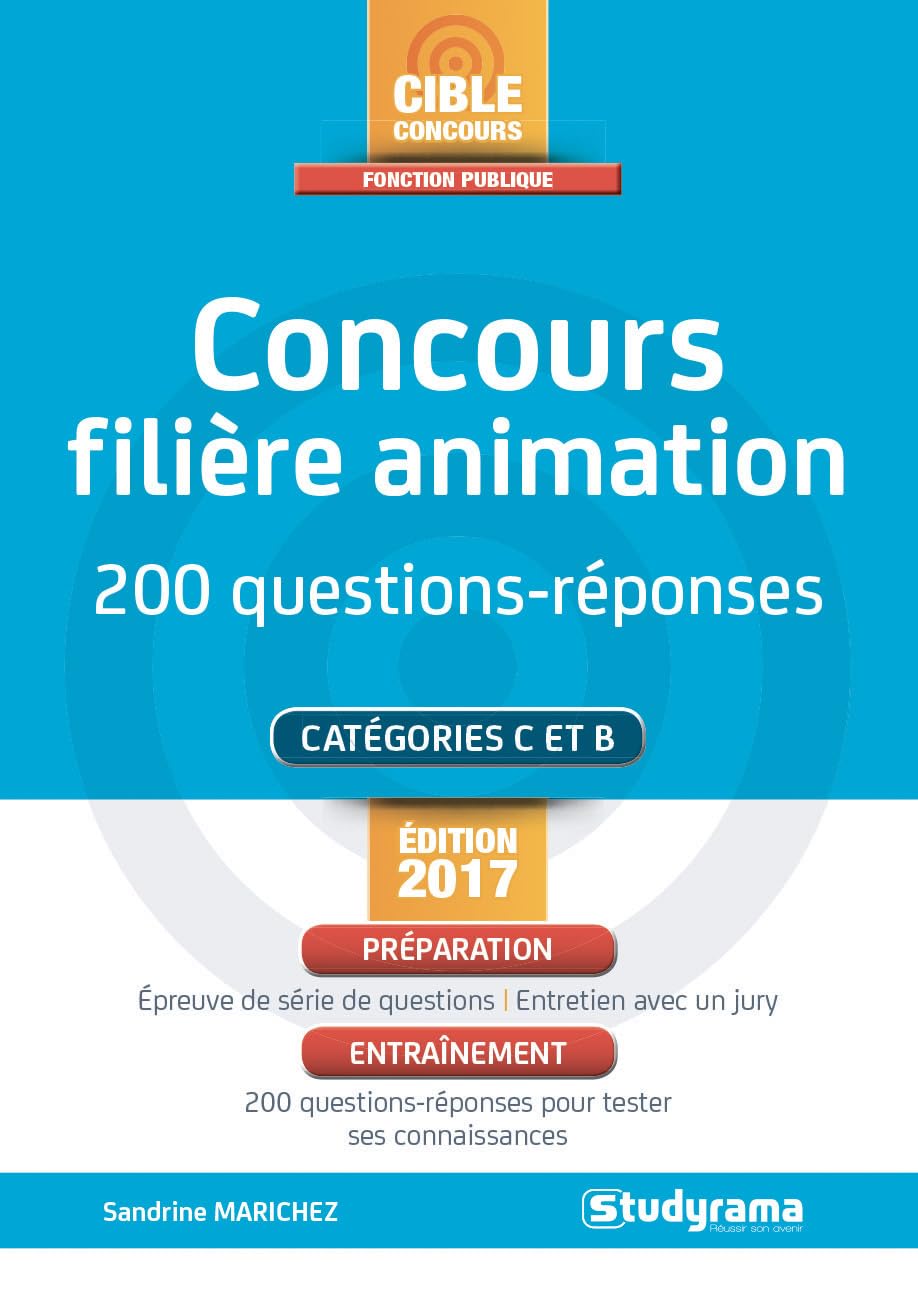 Concours filière animation: 200 questions-réponses édition 2017