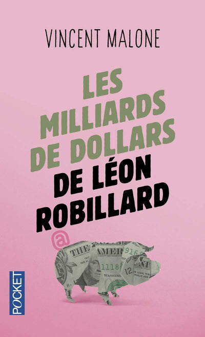 Les Milliards de dollars de Léon Robillard