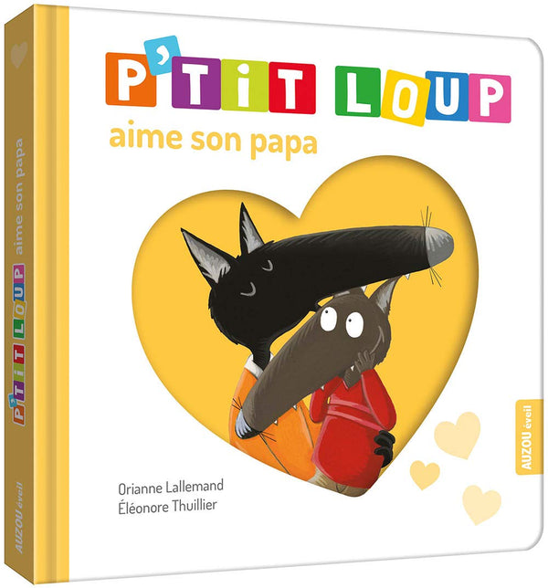 P'TIT LOUP AIME SON PAPA