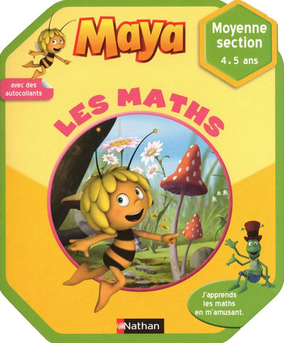 Maya l'abeille - Les maths - 4/5 ans: Moyenne Section