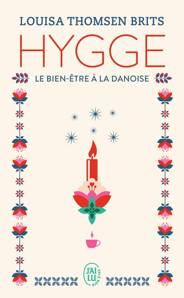 Hygge: Le bien-être à la danoise