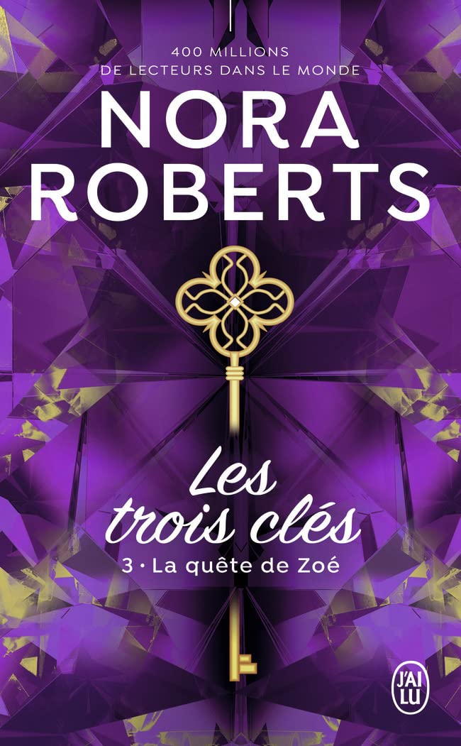 Les trois clés - La quête de Malory: La quête de Zoé (3)