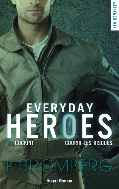 Everyday heroes - Tome 03: Cockpit - prendre des risques