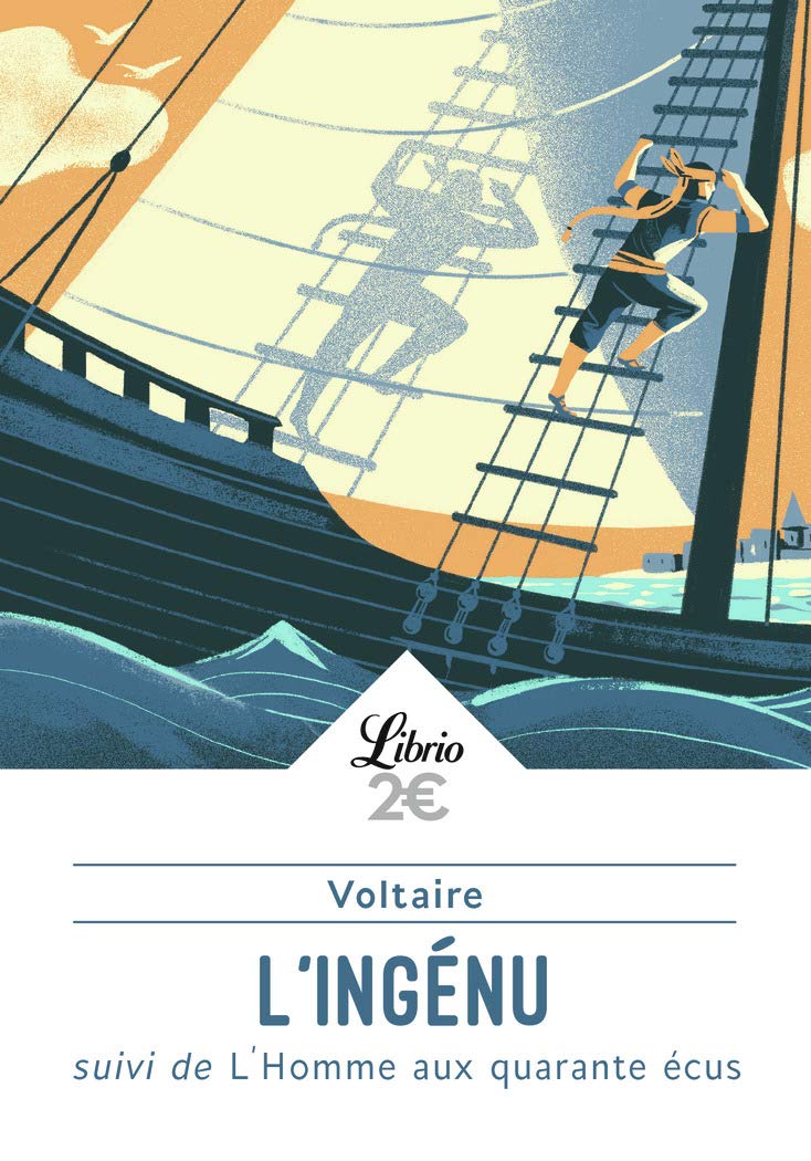 L'ingénu : Suivi de L'Homme aux quarante écus
