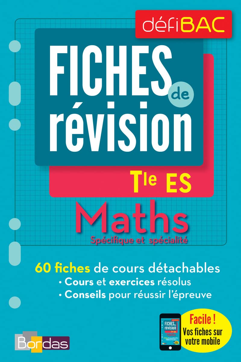 DéfiBac - Fiches de révision - Maths Tle ES + OFFERT : vos fiches sur votre mobile