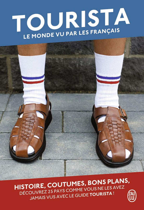 Tourista: Le monde vu par les Français