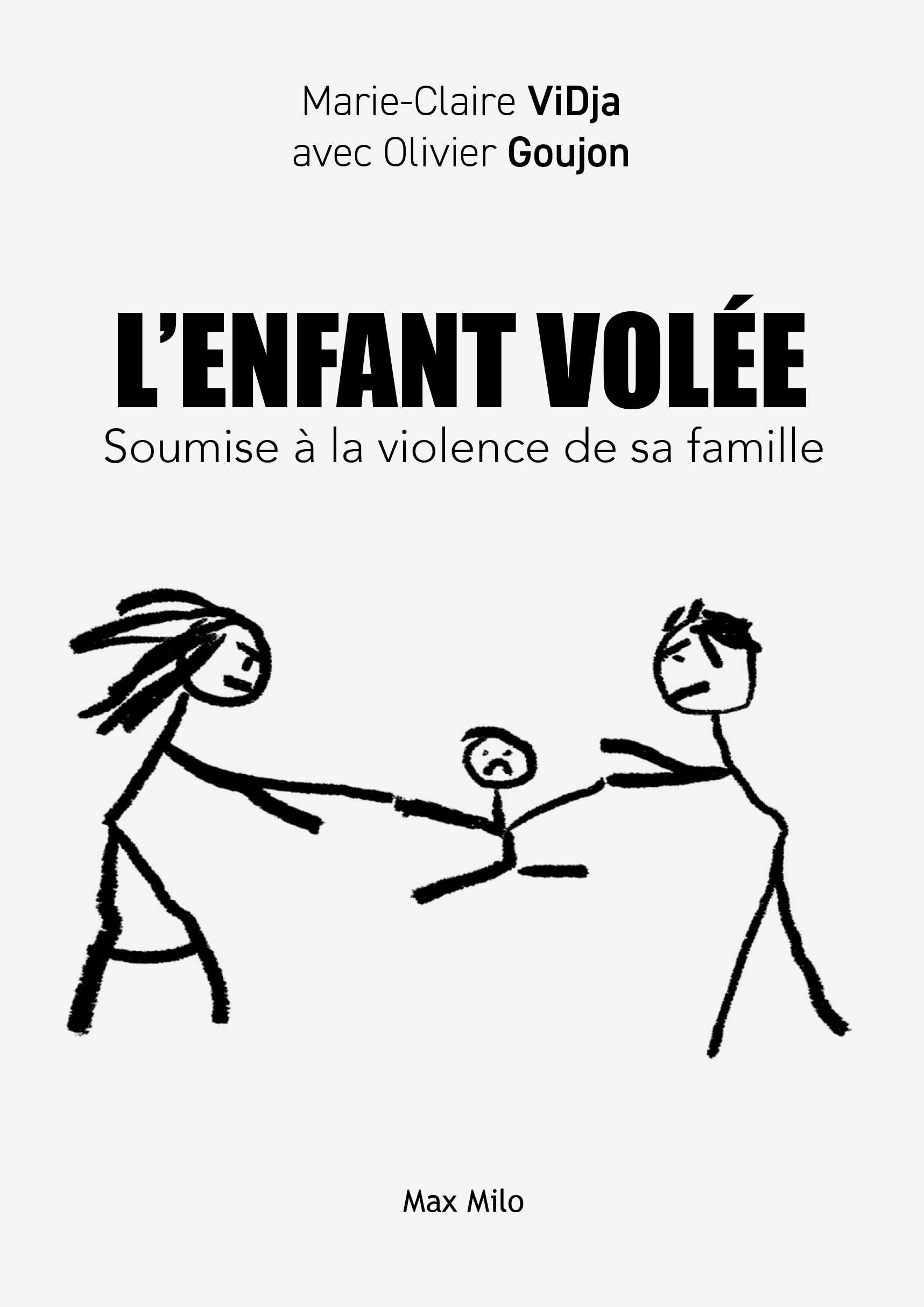 L'enfant volée: Soumise à la violence de sa famille