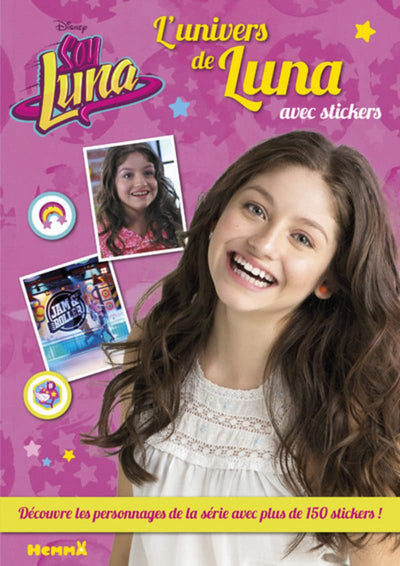 Disney Soy Luna - L'univers de Luna - Avec stickers