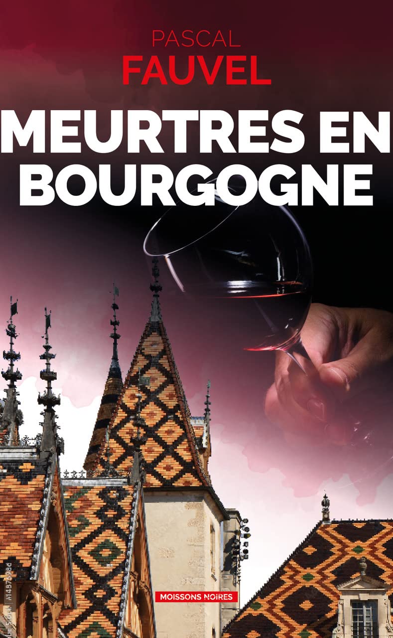 Meurtres en Bourgogne