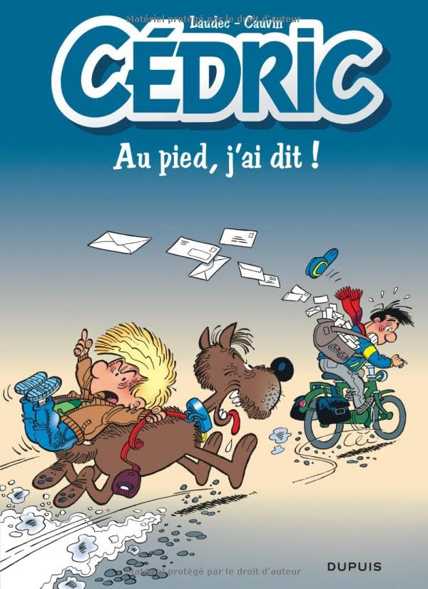 Cédric - Tome 14 - Au pied, j’ai dit !
