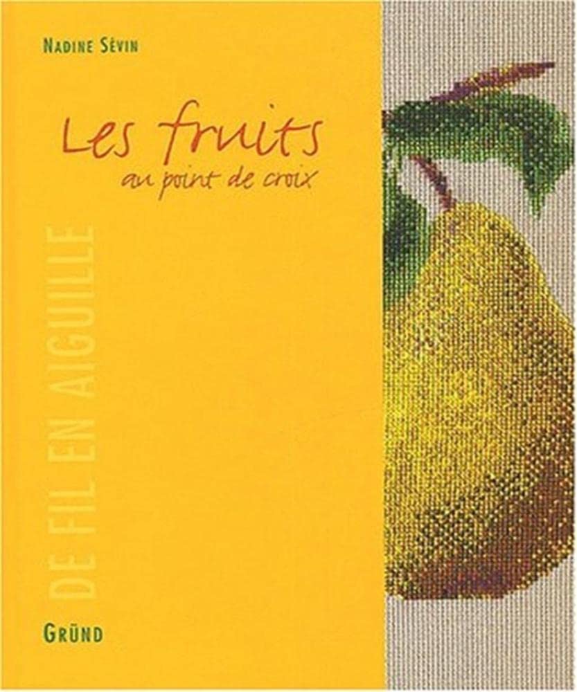 Les Fruits Au Point De Croix